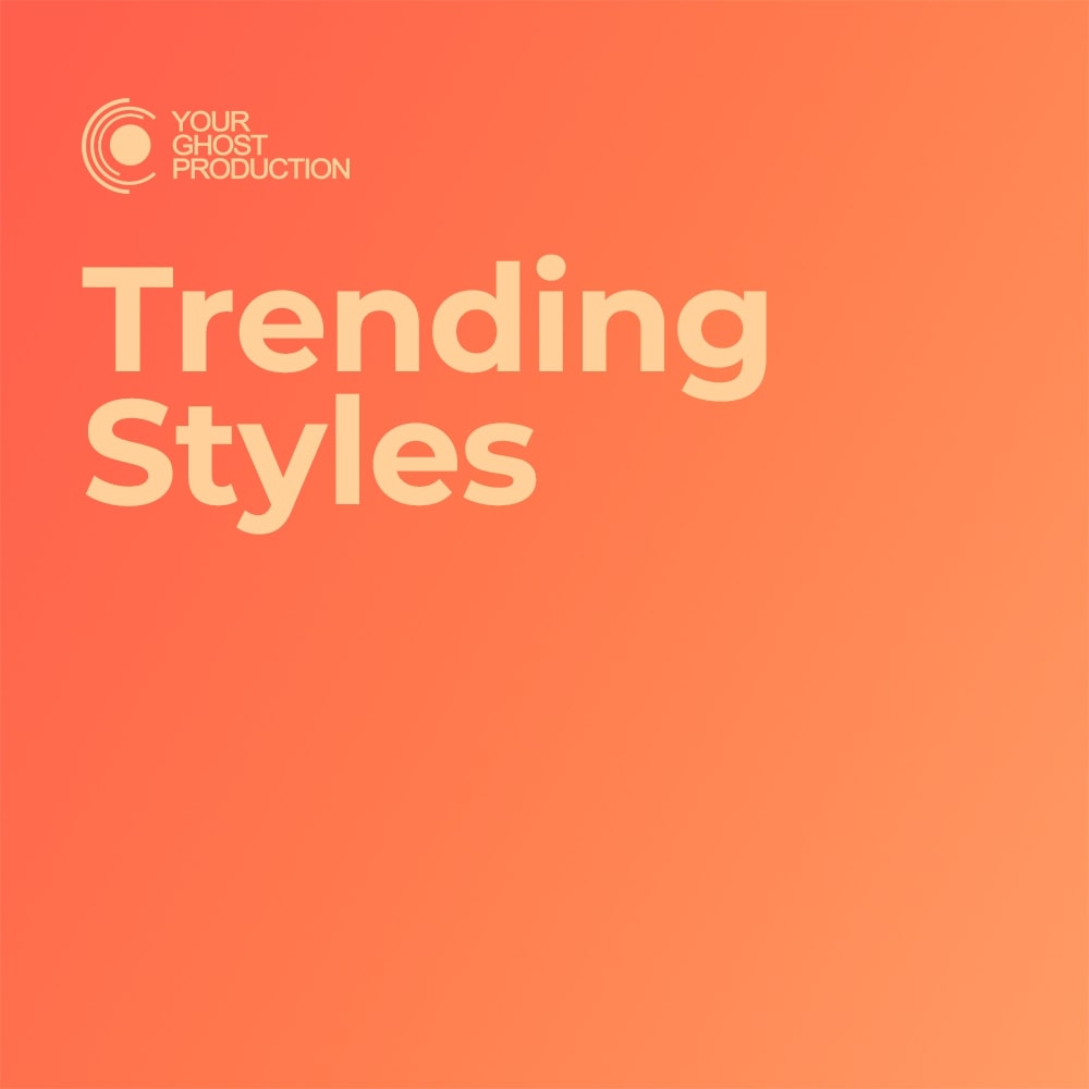 Trending Styles Ghost Production